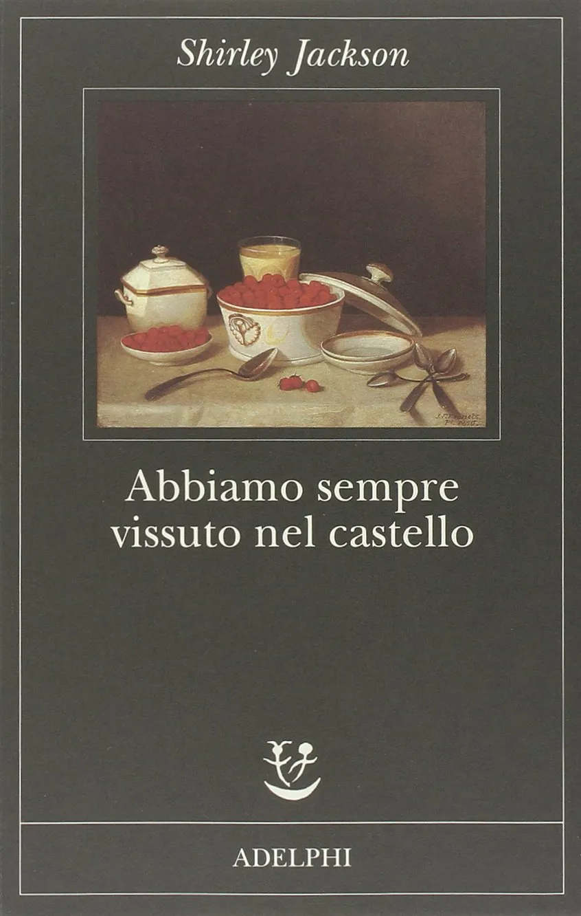 Copertina di Abbiamo sempre vissuto nel castello