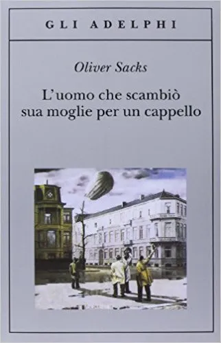 Copertina di L'uomo che scambiò sua moglie per un cappello