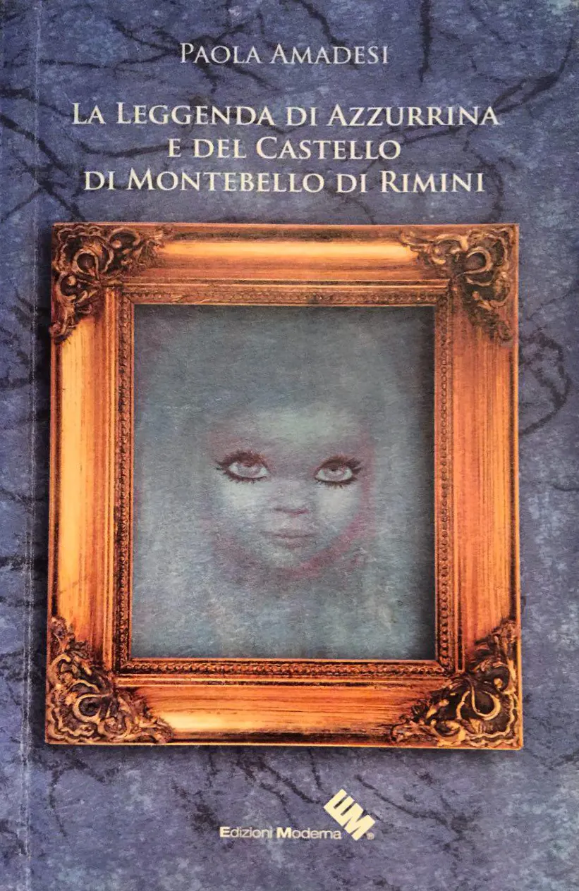 Copertina di La leggenda di Azzurrina e del castello di Montebello di Rimini