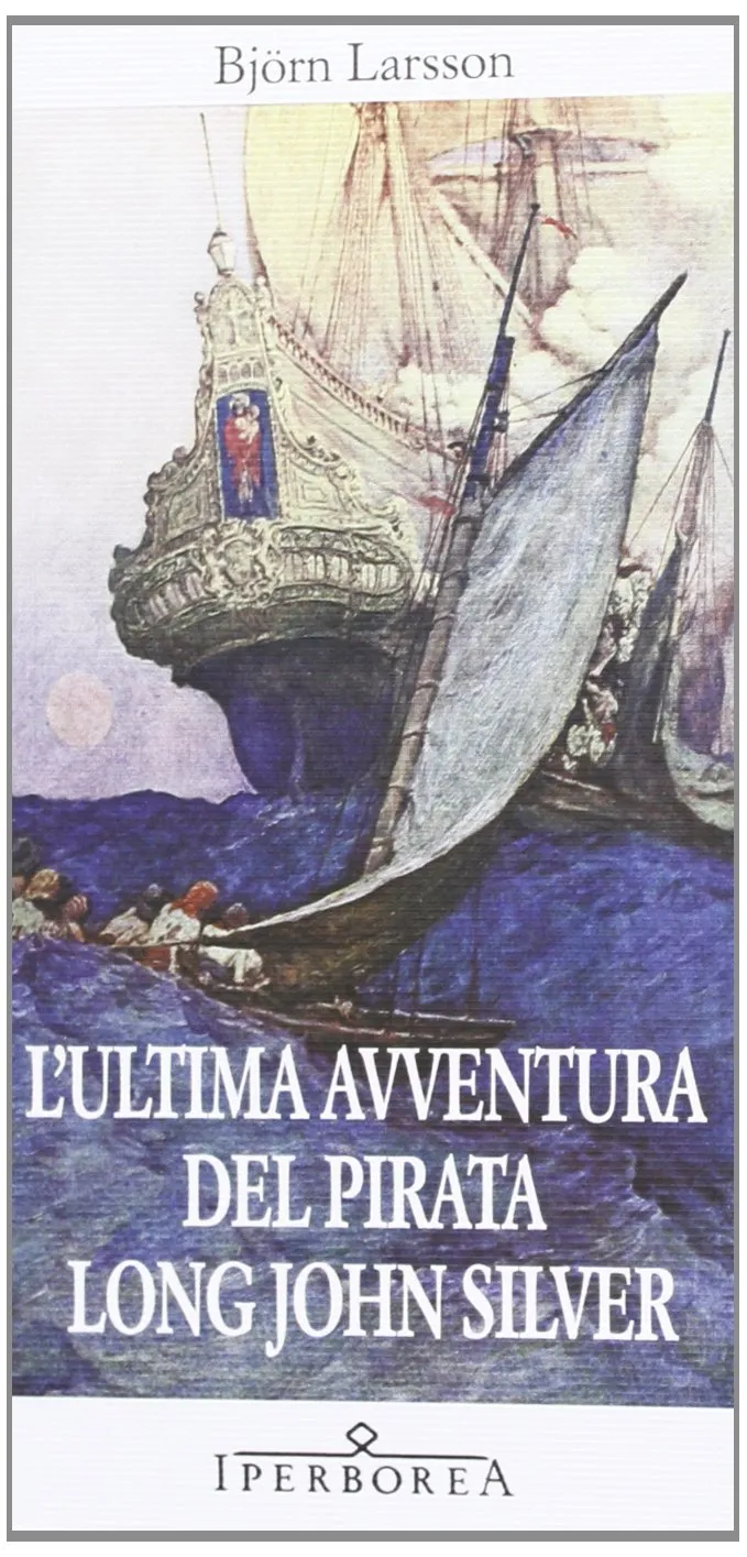 Copertina di L'ultima avventura del pirata Long John Silver